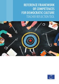 Cover Reference framework of competences for democratic culture - Teacher reflection tool
