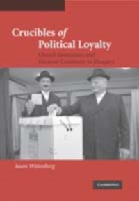 Cover Crucibles of Political Loyalty