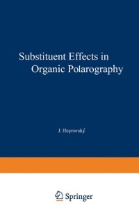 Cover Substituent Effects in Organic Polarography
