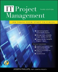 Cover IT Project Management: On Track from Start to Finish, Third Edition