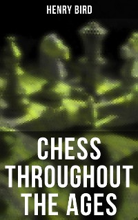 Cover Chess Throughout the Ages