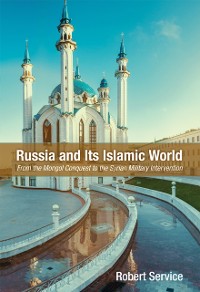 Cover Russia and Its Islamic World