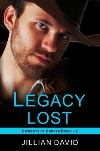 Cover Legacy Lost (Copper River Cowboys, Book 2)