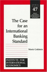 Cover The Case for an International Banking Standard