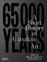 Cover 65,000 Years: A Short History of Australian Art