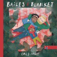 Cover Bailey and Blanket