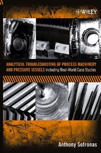 Cover Analytical Troubleshooting of Process Machinery and Pressure Vessels