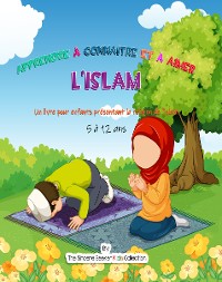 Cover Apprendre à connaître et à aimer l'Islam