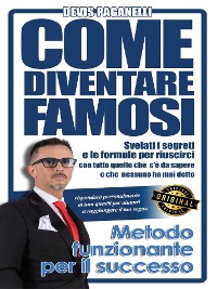 Cover Come diventare famosi!