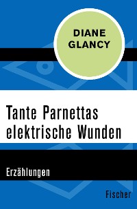 Cover Tante Parnettas elektrische Wunden