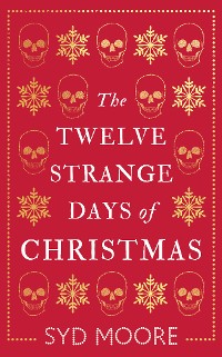 Cover Twelve Strange Days of Christmas