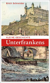 Cover Kleine Geschichte Unterfrankens