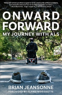 Cover Onward Forward -- My Journey with ALS