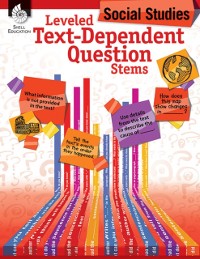 Cover Leveled Text-Dependent Question Stems: Social Studies