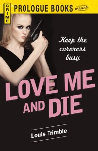 Cover Love Me and Die