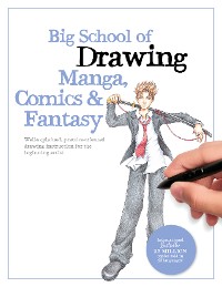 Cover Big School of Drawing Manga, Comics & Fantasy