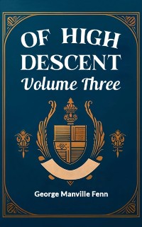 Cover Of High Descent Volume Three