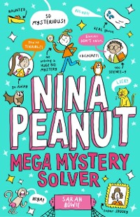 Cover Nina Peanut: Mega Mystery Solver (Book 2) (eBook)