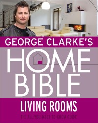 Cover George Clarke's Home Bible: Living Rooms