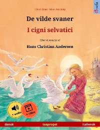Cover De vilde svaner – I cigni selvatici (dansk – italiensk)