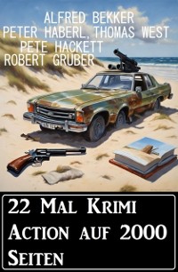 Cover 22 Mal Krimi Action auf 2000 Seiten