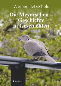 Cover Die Meyerschen – Geschichte in Geschichten