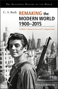 Cover Remaking the Modern World 1900 - 2015