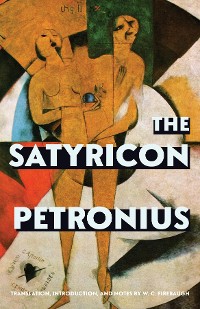 Cover The Satyricon (Warbler Classics Annotated Edition)