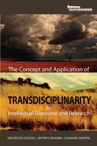 Cover Concept and Application of Transdisciplinarity in Intellectual Discourse and Research