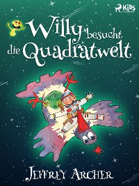 Cover Willy besucht die Quadratwelt