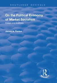 Cover On the Political Economy of Market Socialism