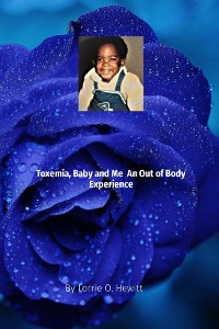 Cover Toxemia, Baby and Me  An Out of Body Experience