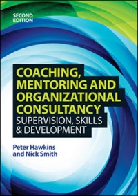 Cover Coaching, Mentoring and Organizational Consultancy: Supervision, Skills and Development