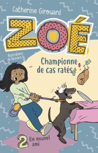 Cover Zoé, championne de cas ratés 2