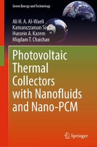 Cover Photovoltaic Thermal Collectors with Nanofluids and Nano-PCM