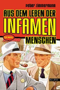 Cover Aus dem Leben der infamen Menschen