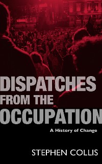 Cover Dispatches from the Occupation