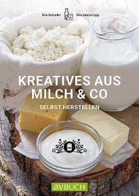 Cover Kreatives aus Milch & Co.