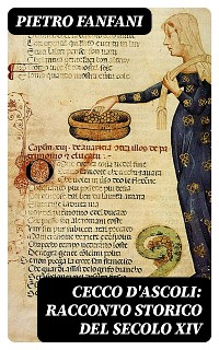 Cover Cecco d'Ascoli: racconto storico del secolo XIV