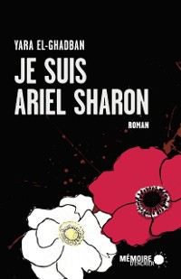 Cover Je suis Ariel Sharon