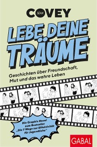 Cover Lebe deine Träume - Geschichten über Freundschaft, Mut und das wahre Leben