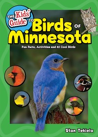 Cover The Kids' Guide to Birds of Minnesota