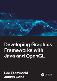 Cover Developing Graphics Frameworks with Java and OpenGL