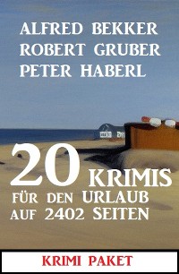 Cover 20 Krimis für den Urlaub auf 2402 Seiten: Krimi Paket