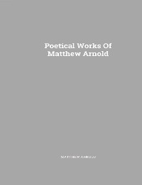 Cover The Complete Poetical Works of Matthew Arnold
