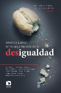 Cover América Latina en la larga historia de la desigualdad
