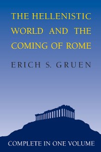 Cover The Hellenistic World and the Coming of Rome