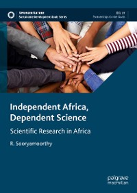 Cover Independent Africa, Dependent Science