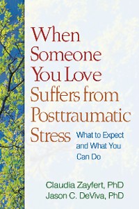 Cover When Someone You Love Suffers from Posttraumatic Stress