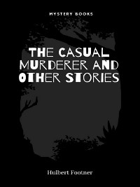 Cover The Casual Murderer and Other Stories